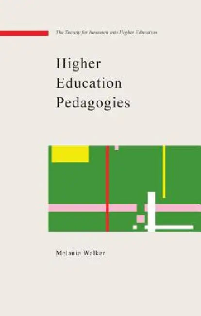 Buy Higher Education Pedagogies (English, Melanie Walker) Online at Best Price - BookBajar