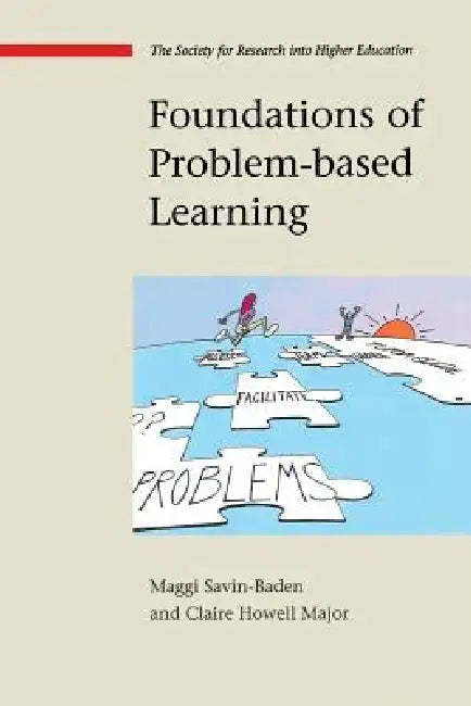 Buy Foundations of Problem-Based Learning (English, Maggi Savin-Baden | Claire Howell Major) Online at Best Price - BookBajar