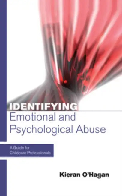 Buy Identifying Emotional and Psychological Abuse (English, Kieran O'Hagan) Online at Best Price - BookBajar