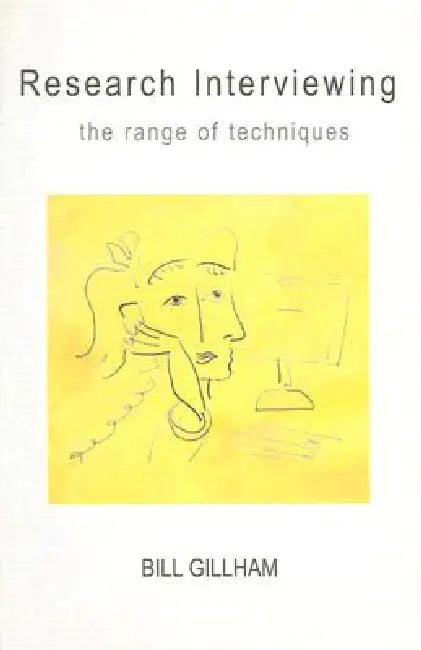 Buy Research Interviewing (English, Bill Gilham) Online at Best Price - BookBajar
