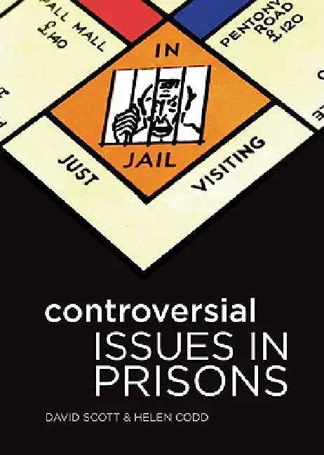 Buy Controversial Issues in Prisons (English, David Scott | Helen Codd) Online at Best Price - BookBajar