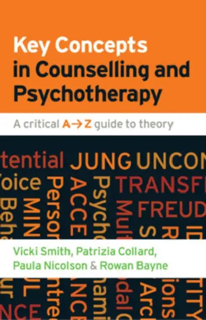 Buy Key Concepts in Counselling and Psychotherapy (English, Vicki Smith | Patrizia Collard | Paula Nicolson) Online at Best Price - BookBajar