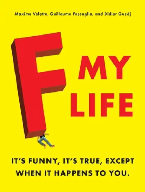 F My Life (English, Maxime Valette) - Image 1 - BookBajar