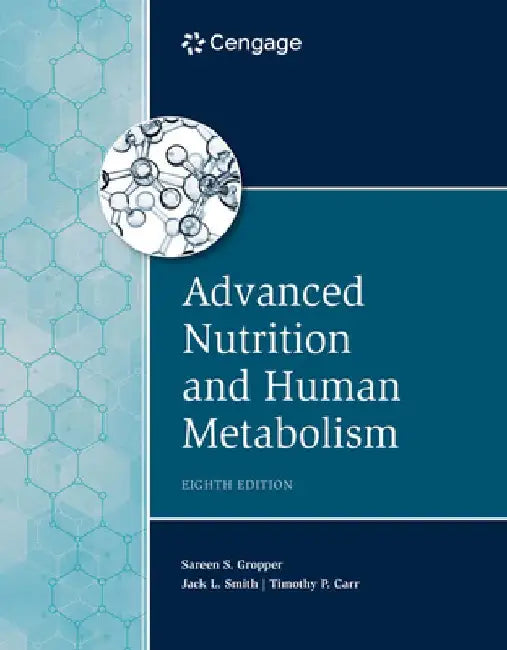 Buy Advanced Nutrition and Human Metabolism (English, Sareen S. Gropper) Online at Best Price - BookBajar
