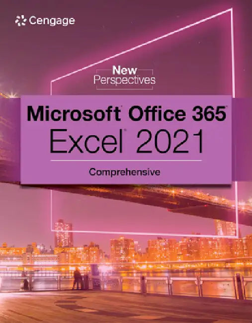Buy New Perspectives Collection, Microsoft 365 & Excel 2021 Comprehensive (English, Patrick Carey) Online at Best Price - BookBajar