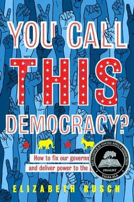 You Call This Democracy? (English, Elizabeth Rusch) - Image 1 - BookBajar