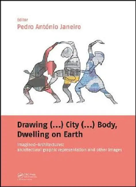 Buy Drawing (...) City (...) Body, Dwelling on Earth (English, Pedro Janeiro) Online at Best Price - BookBajar