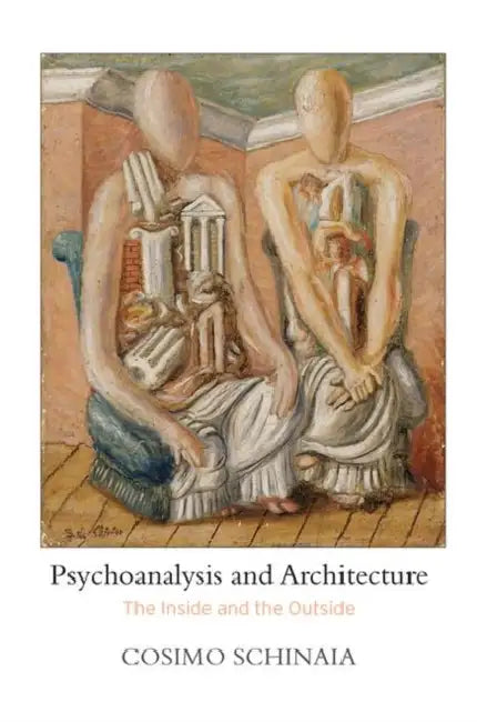 Buy Psychoanalysis and Architecture (English, Schinaia Cosimo) Online at Best Price - BookBajar