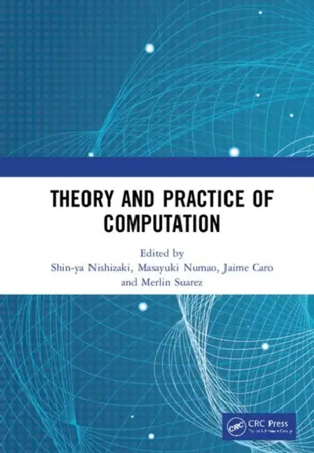 Buy Theory and Practice of Computation (English, Nishizaki Shin-ya | Masayuki Numao | Jaime Caro) Online at Best Price - BookBajar