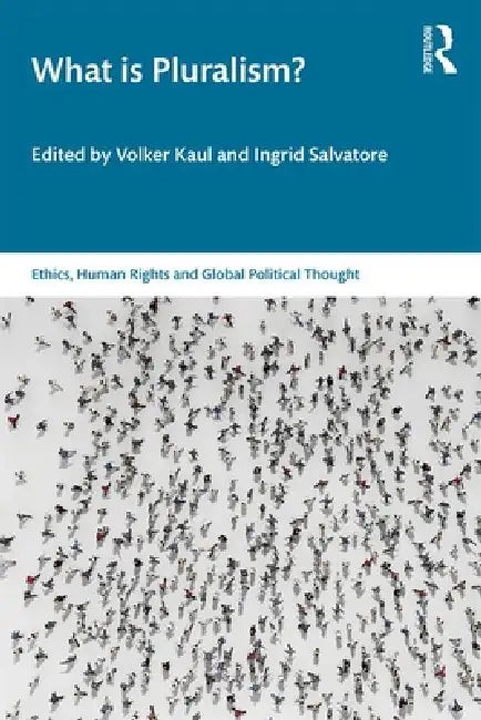 What Is Pluralism? (English, Kaul Volker | Ingrid Salvatore) - Image 1 - BookBajar
