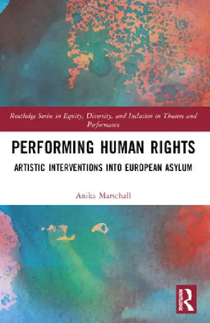 Buy Performing Human Rights (English, Anika Marschall) Online at Best Price - BookBajar