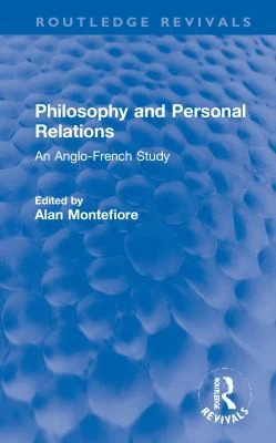 Buy Philosophy and Personal Relations (English, Montefiore Alan) Online at Best Price - BookBajar