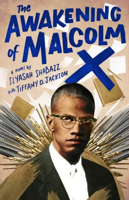 Buy The Awakening of Malcolm X (English, Ilyasah Shabazz | Tiffany D. Jackson) Online at Best Price - BookBajar