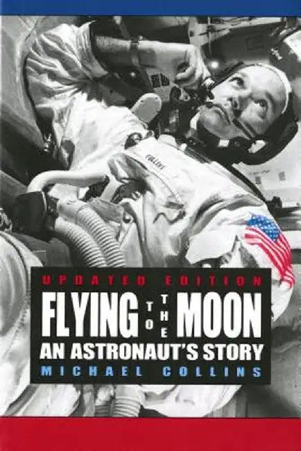 Buy Flying to the Moon (English, Michael Collins) Online at Best Price - BookBajar
