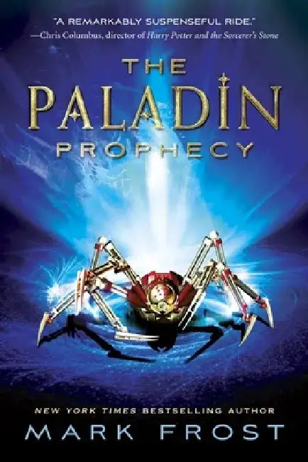 Buy The Paladin Prophecy, Book 1 (English, Mark Frost) Online at Best Price - BookBajar