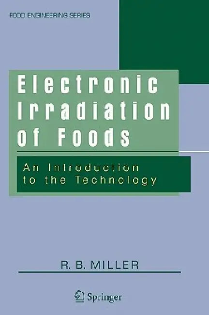 Electronic Irradiation of Foods (English, R. B. Miller) - Image 1 - BookBajar