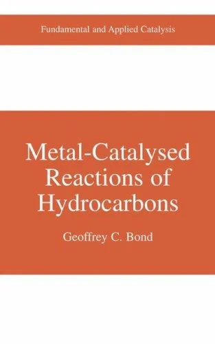 Buy Metal-Catalysed Reactions of Hydrocarbons (English, Geoffrey C. Bond) Online at Best Price - BookBajar