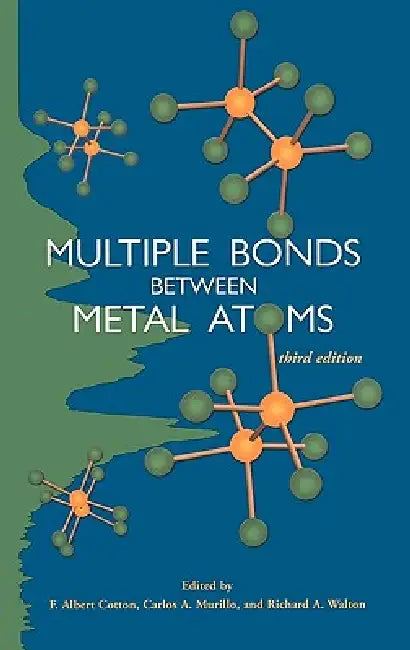 Buy Multiple Bonds Between Metal Atoms (English, F. Albert Cotton | Carlos A. Murillo | Richard A. Walton) Online at Best Price - BookBajar