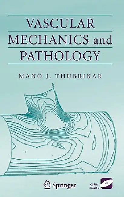 Buy Vascular Mechanics and Pathology (English, Mano J. Thubrikar) Online at Best Price - BookBajar
