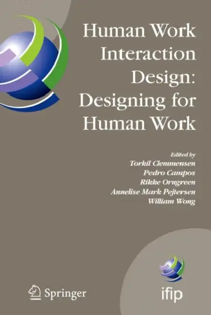 Buy Human Work Interaction Design (English, Torkil Clemmensen | Pedro Campos | Rikke Orngreen) Online at Best Price - BookBajar