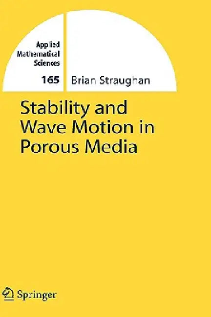 Buy Stability and Wave Motion in Porous Media (English, Brian Straughan) Online at Best Price - BookBajar