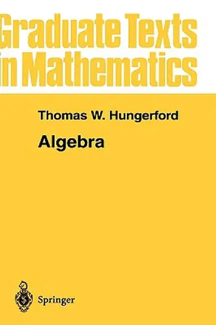 Algebra (English, Thomas W. Hungerford) - Image 1 - BookBajar