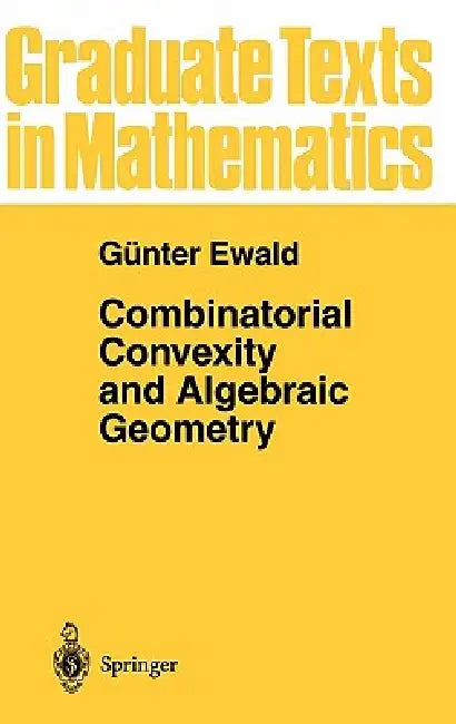 Combinatorial Convexity and Algebraic Geometry (English, Günter Ewald) - Image 1 - BookBajar