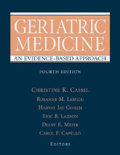 Buy Geriatric Medicine (English, Christine K. Cassel | Rosanne Leipzig | Harvey Jay Cohen) Online at Best Price - BookBajar