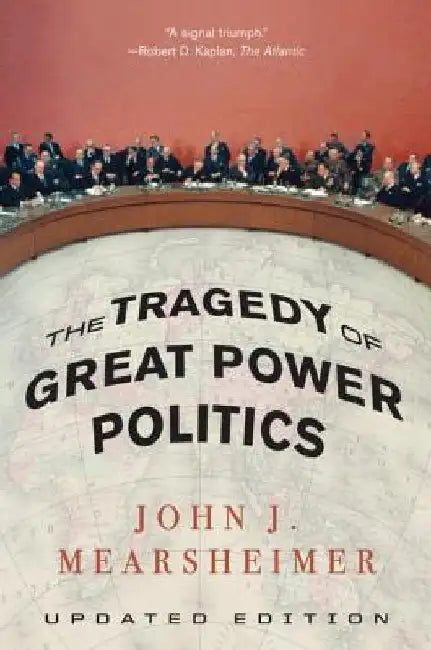 Buy The Tragedy of Great Power Politics (English, John J. Mearsheimer) Online at Best Price - BookBajar
