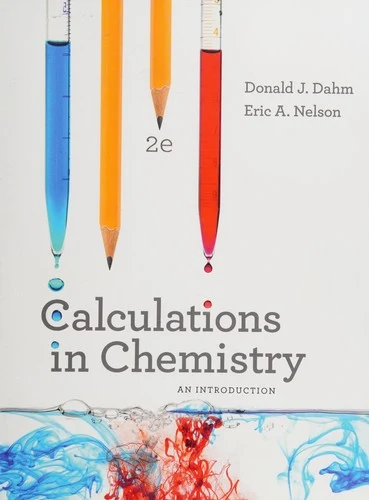 Buy Calculations in Chemistry (English, Donald J. Dahm | Eric A. Nelson) Online at Best Price - BookBajar