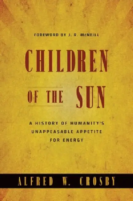 Buy Children of the Sun (English, Alfred W. Crosby) Online at Best Price - BookBajar