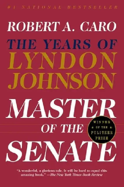 Buy Master of the Senate (English, Robert A. Caro) Online at Best Price - BookBajar