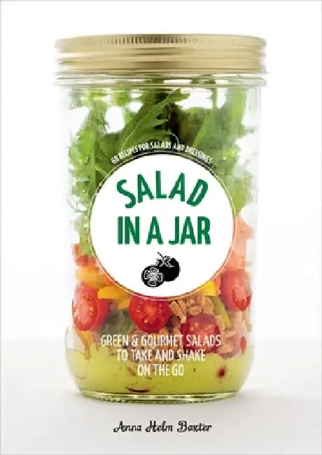 Buy Salad in a Jar (English, Anna Helm Baxter) Online at Best Price - BookBajar