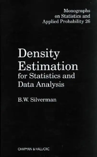 Buy Density Estimation for Statistics and Data Analysis (English, Silverman Bernard. W. | Silverman | Silverman Silverman) Online at Best Price - BookBajar
