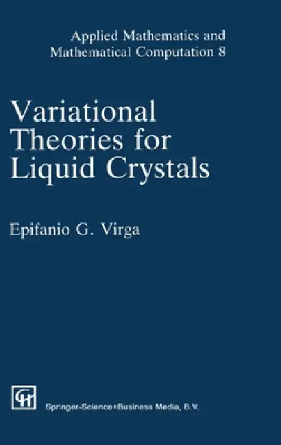 Buy Variational Theories for Liquid Crystals (English, E. G. Virga) Online at Best Price - BookBajar