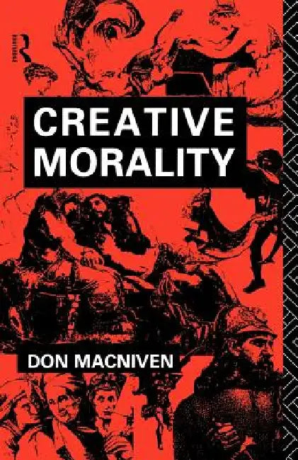 Buy Creative Morality (English, Don MacNiven) Online at Best Price - BookBajar