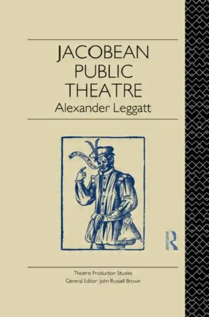 Buy Jacobean Public Theatre (English, Leggatt Alexander) Online at Best Price - BookBajar