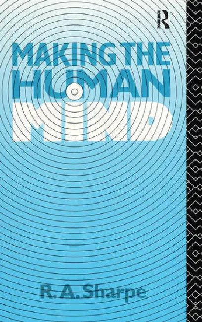 Buy Making the Human Mind (English, Sharpe R. A.) Online at Best Price - BookBajar