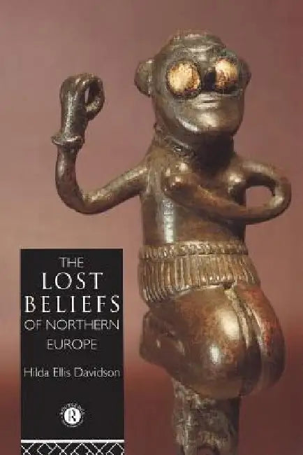 Buy The Lost Beliefs of Northern Europe (English, Hilda Ellis Davidson) Online at Best Price - BookBajar