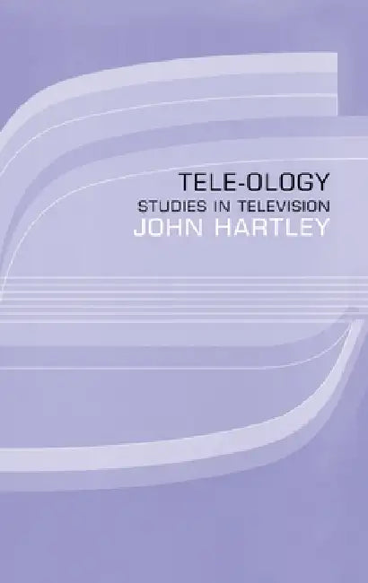 Buy Tele-ology (English, John Hartley) Online at Best Price - BookBajar