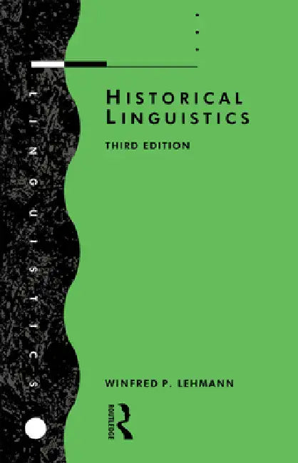 Buy Historical Linguistics (English, Winfred P. Lehmann) Online at Best Price - BookBajar