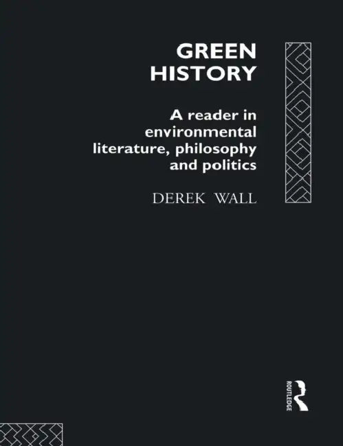 Buy Green History (English, Derek Wall) Online at Best Price - BookBajar