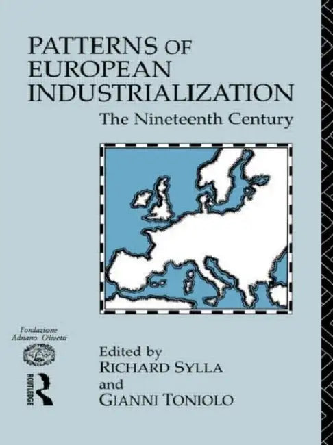Buy Patterns of European Industrialisation (English, Sylla Richard) Online at Best Price - BookBajar
