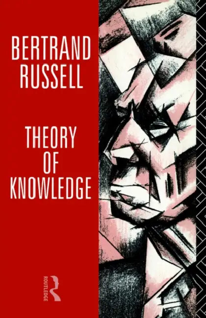 Buy Theory of Knowledge (English, Bertrand Russell | Kenneth Blackwell | Elizabeth Ramsden Eames) Online at Best Price - BookBajar