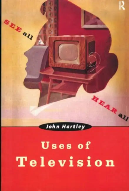 Buy Uses of Television (English, John Hartley) Online at Best Price - BookBajar