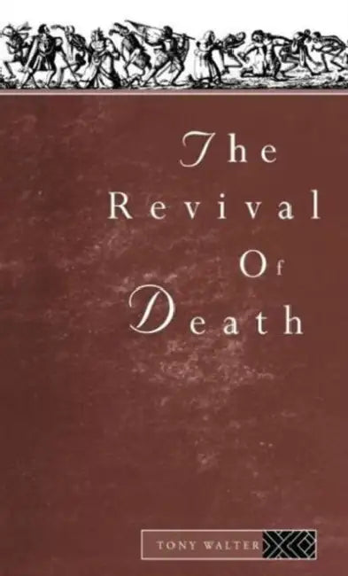 The Revival of Death (English, Tony Walter) - Image 1 - BookBajar
