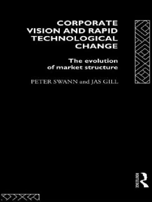 Corporate Vision and Rapid Technological Change (English, Jas Gill | Peter Swann) - Image 1 - BookBajar