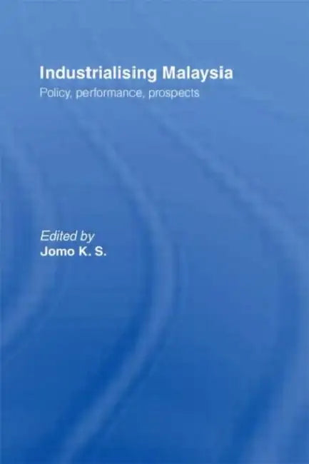 Buy Industrializing Malaysia (English, Jomo K. S.) Online at Best Price - BookBajar