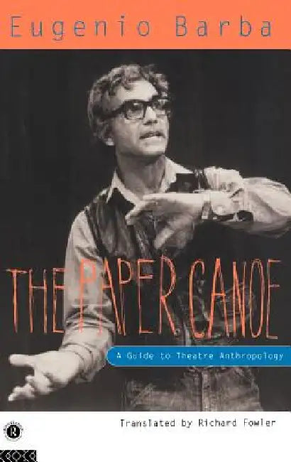 The Paper Canoe (English, Eugenio Barba) - Image 1 - BookBajar