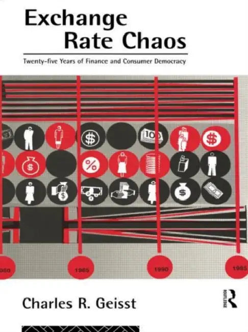Buy Exchange Rate Chaos (English, Geisst Charles R.) Online at Best Price - BookBajar